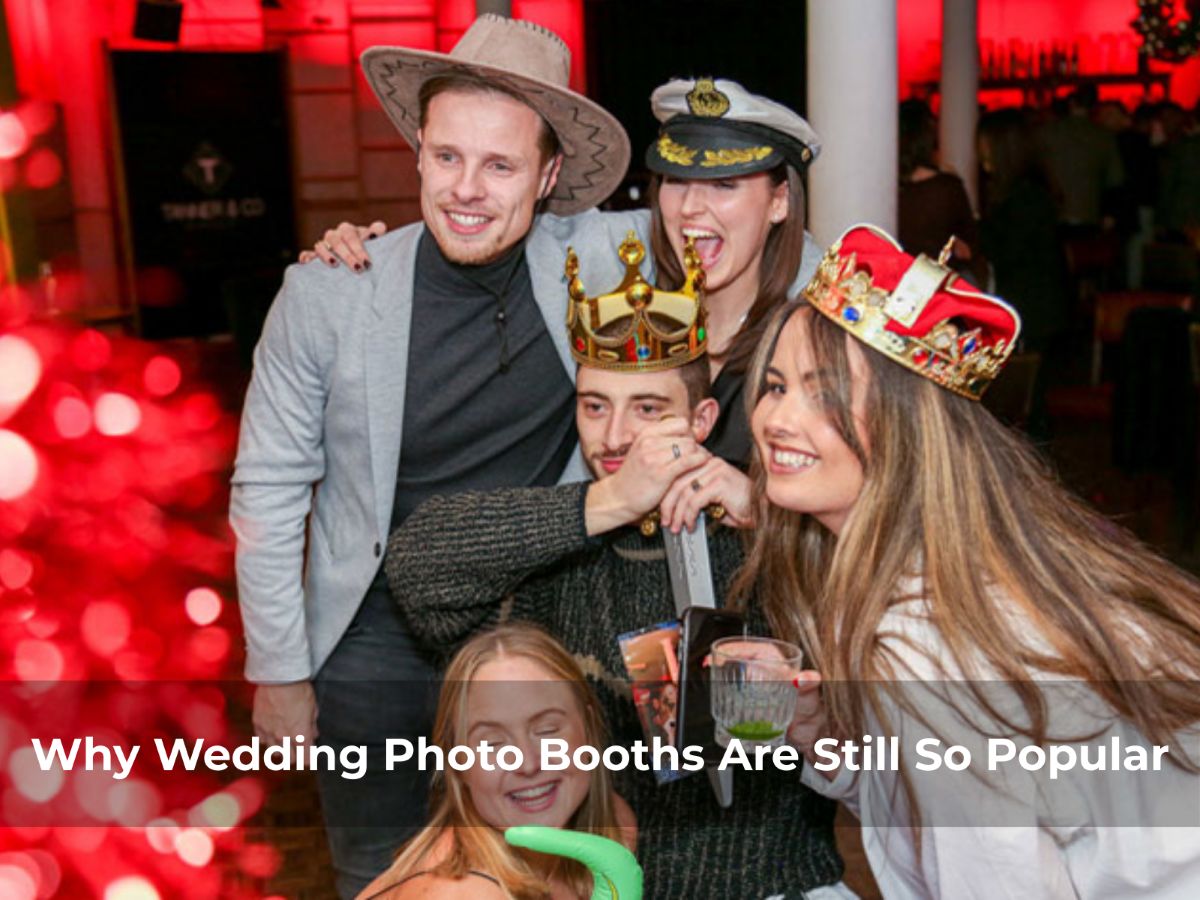 Why-Wedding-Photo-Booths-Are-Still-So-Popular